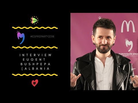 Eurovision 2018 | Eugent Bushpepa (Albania) Interview | #ESPreParty2018