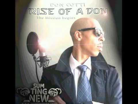 DON COTTI - LIKE MY WORLD(RISE OF A DON EP)