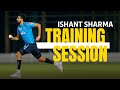 Ishant Sharma Bowling Practice