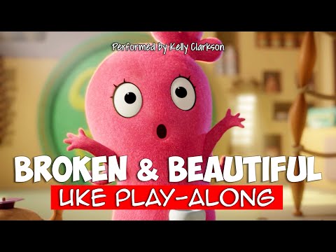 Broken & Beautiful (ukulele play-along)
