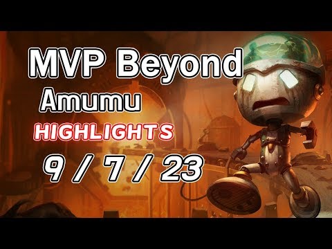 MVP Beyond Amumu 9/7/23 Highlights