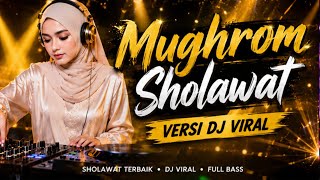 Download lagu SHOLAWAT DJ 💖 Menyentuh Hati! Mughrom Sholawat Versi DJ Viral Terbaru 2026 Full Bass Bikin Nagih  mp3