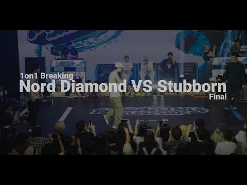 Nord Diamond VS Stubborn [1vs1 Breaking Final] // stance x Breaking Summer