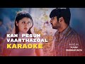 KAN PESUM VAARTHAIGAL Song Karaoke Version Yuvan 7grainbowcolony