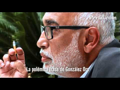 La polémica frase de González Oro
