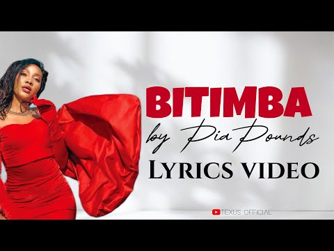 Bitimba by Pia Pounds Lyrics Video
