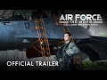 Air Force The Movie Selagi Bernyawa Official Trailer