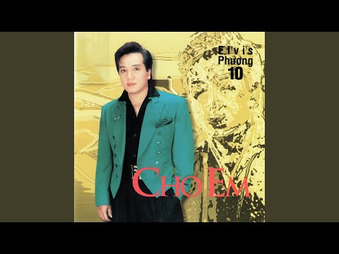 Thể hiện bởi Elvis Phương