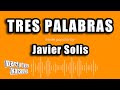 Javier Solis - Tres Palabras (Versión Karaoke)