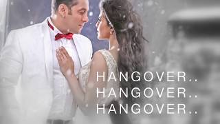 Hangover Full Song Lyrics | Kick | Salman Khan & Shreya Ghoshal