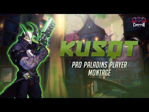 Pro Player Kusqt Paladins Montage!  (4/11/17-5-15/17)