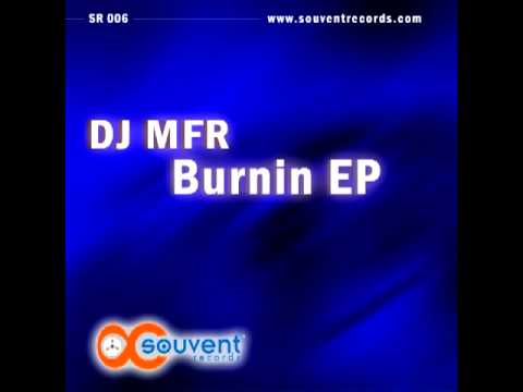DJ MFR Burnin
