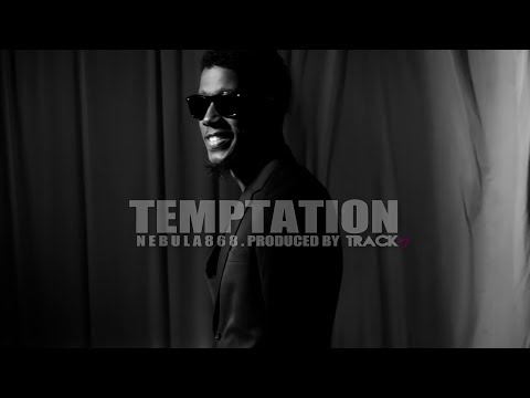 Nebula868 - Temptation [[Official Music Video]] (EXPLICIT) @Nebula868 @Track7Music