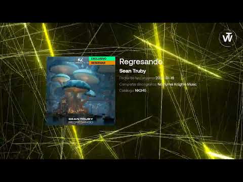 Sean Truby – Regresando | Emotional Uplifting Trance 2026 [Nocturnal Knights]