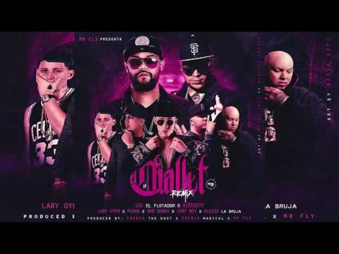 El Challet Remix - Sou x Almighty x Bad Bunny x Pusho x Lary Over x Jory Boy x Alexio La Bestia