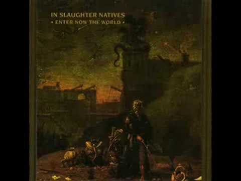 In Slaughter Natives - Sacred Worms.