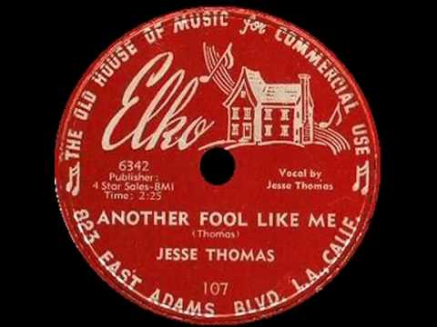 Jesse Thomas - Another fool Like Me