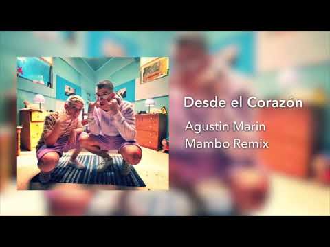 Bad Bunny - Desde el Corazón [@agustinmarindj Mambo Remix]