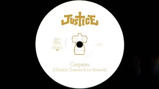 Justice - Carpates (Chickin Domine 8-bit Rework)