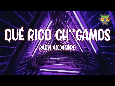 Rauw Alejandro - QUÉ RICO CH**GAMOS ( Letra/Lyrics )