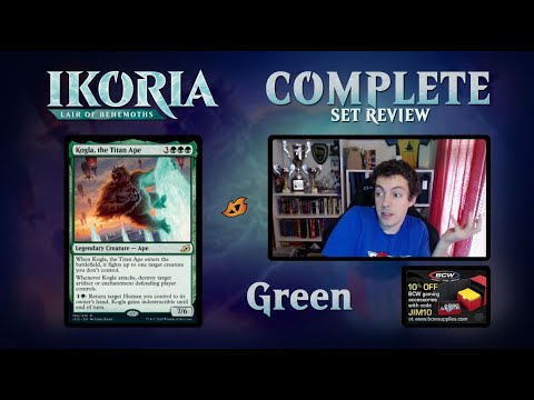 Complete Set Review - Ikoria: Lair Of Behemoths - Green Cards - Constructed And Limited Focus