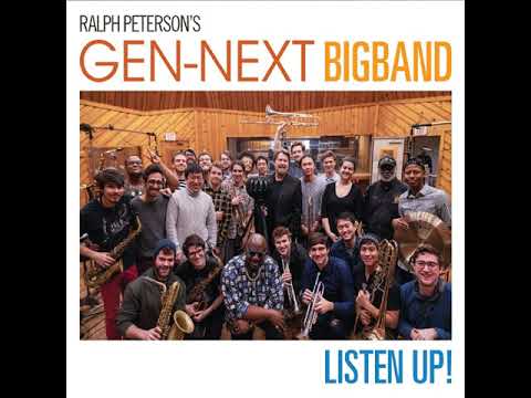 Ralph Peterson's Gen Next Big Band  -  Skylark