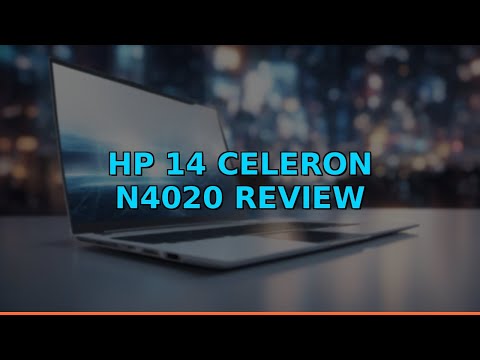 HP 14 Celeron N4020 Review