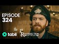 Resurrection: Ertuğrul | Episode 324