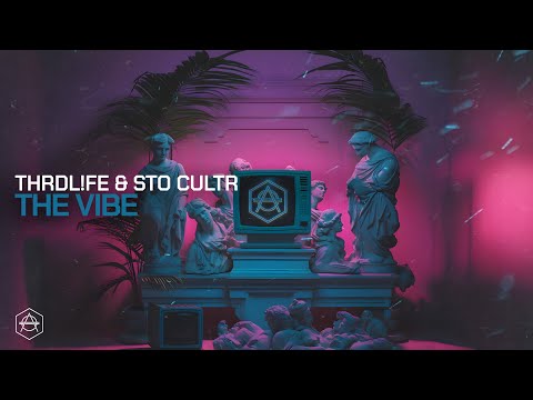 Thrdl!fe, STO CULTR - The Vibe (Official Audio)