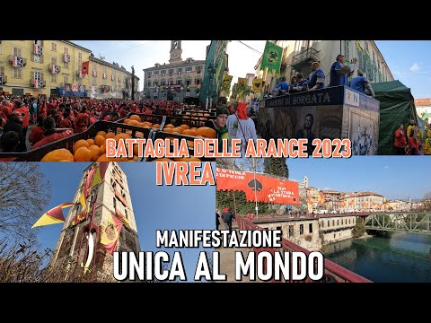 LA MAGIA D'UNA MANIFESTAZIONE UNICA AL MONDO! LA BATTAGLIA DELLE ARANCE DEL CARNEVALE D'IVREA 2023!