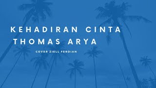 Download lagu KEHADIRAN CINTA -THOMAS ARYA COVER DADANG WIJAYA | Lirik Project  mp3
