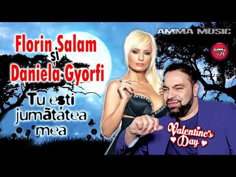 FLORIN SALAM SI DANIELA GYORFI - TU ESTI JUMATATEA MEA