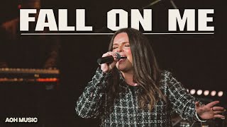 Fall on Me