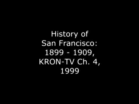 history of San Francisco 1900-1909