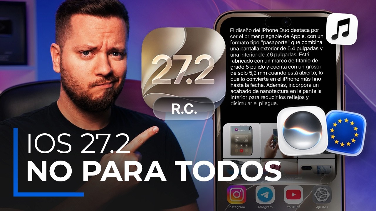 iOS 27.2 RC ya disponible: qué llegará a tu iPhone (y qué NO)
