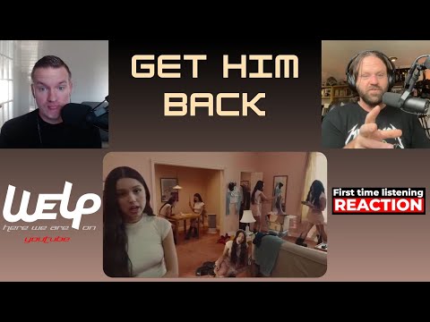 FIRST TIME REACTING TO | Olivia Rodrigo - get him back! | REACTION