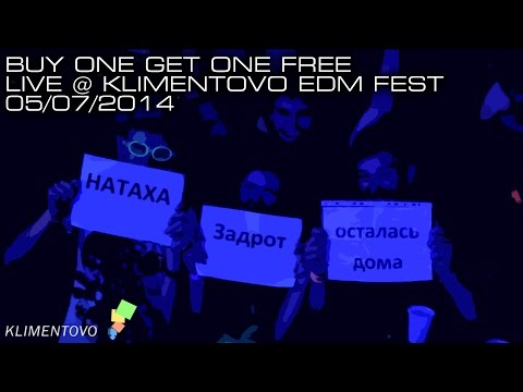 Buy One Get One Free   Live From Klimentovo EDM Festival 05 07 2014 fixed sound