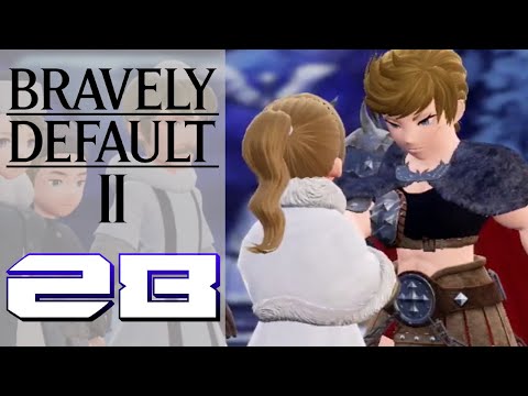 To Summit Up! – Bravely Default II (BLIND) – Gameplay Walkthrough Part 28