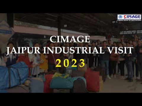A brief report of CIMAGE Student's Industrial Visit at Jaipur & Noida