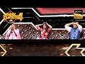'Pareshaan' Song पर ऐसे कौनसे Moves देखकर हैरान हुए Judges? | Super Dancer