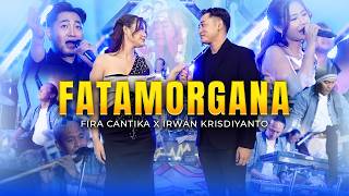 Download lagu FATAMORGANA - Fira Cantika X Irwan Krisdiyanto | New Monata mp3