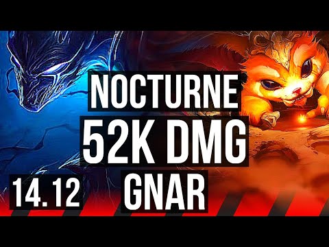 NOCTURNE vs GNAR (TOP) | 52k DMG, 65% winrate, 6 solo kills | EUNE Master | 14.12