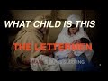 WHAT CHILD IS THIS   THE LETTERMEN   WITH SING ALONG  LYRICS