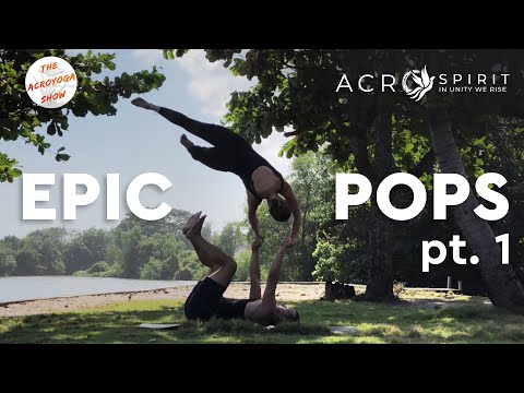AcroYoga INCREDIBLE SKILLS! – Pops and Icarian Games Acro Compilation Part 1 – The Acroyoga Show