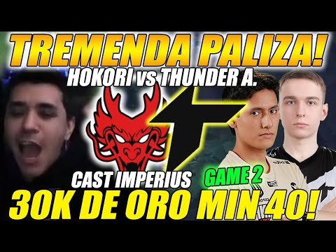 🔴THUNDER A. vs HOKORI 🔵[GAME2/bo2] - TREMENDA PALIZA! 30K DE ORO MIN 40! !!  - BTS S13 | DOTA 2