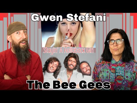 The Bee Gees and Gwen Stefani - Stayin' A Hollaback Girl (REACTION) with my wife