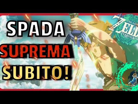 Come ottenere la SPADA SUPREMA - ZELDA Tears of the Kingdom - Miglior tutorial