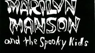 Marilyn Manson &amp; The Spooky Kids - She&#39;s Not My Girlfriend