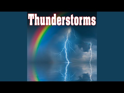 Calm Rolling Thunder and Soothing Rain