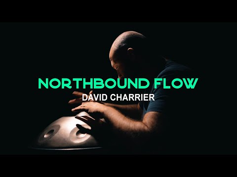 Northbound Flow – David Charrier (Handpan Music)